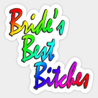 Bride's Best Bitches Bachelorette Rainbow Party Matching Sticker